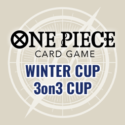 ONE PIECEカードゲーム WINTER CUP 3on3 CUP